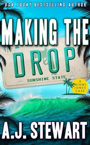 [A Miami Jones Case 17] • Making The Drop